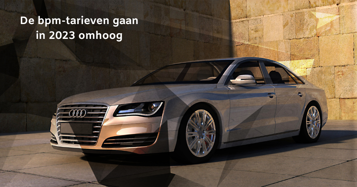 BPM tarieven gaan omhoog
